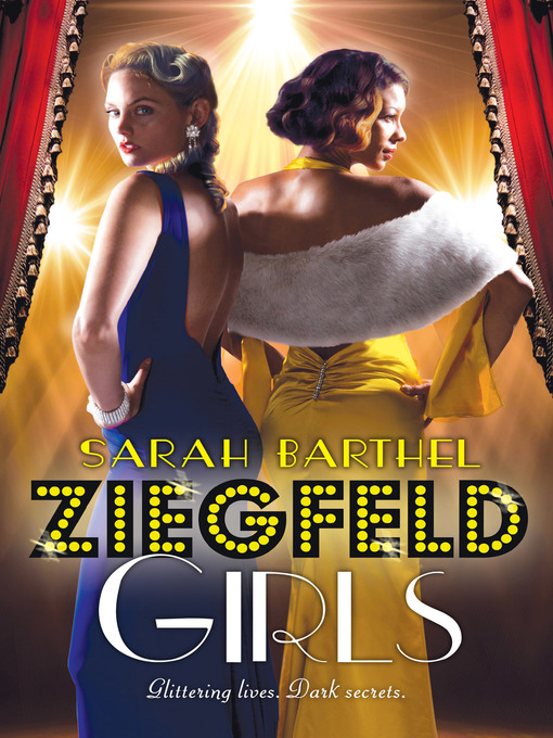 Title details for Ziegfeld Girls by Sarah Barthel - Available